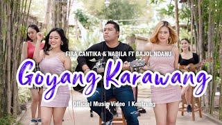 Fira Cantika & Nabila Ft. Bajol Ndanu - Goyang Karawang Official Reggae Version