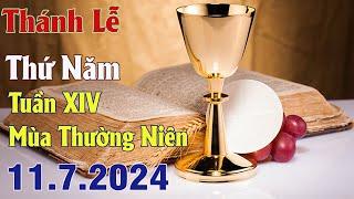 Thánh lễ trực tuyến Hôm nay  Thứ Năm Tuần XIV Thường Niên  11  7  2024 Trực Tiếp Thánh Lễ