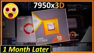 7950x3D 1 Month Later - Should you Buy? A Customers Perspective