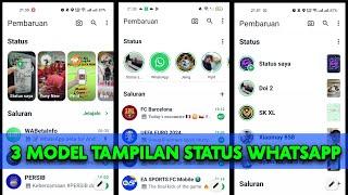 Ternyata WhatsApp Punya 3 Tampilan Status Yang Berbeda