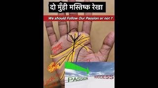 Y- Sign on Mind Line“Follow your Passion”Big Success & Opportunity in Life #palmistry #Viral #shorts