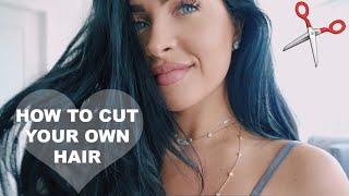 DIY  HOW TO CUT YOUR OWN HAIR PERFECTLY AT HOME  Healthy Hair Hacks BANGS + LAYERS + TRIM