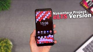 Makin Ngebut.?? Nusantara Project eLTS Android 10