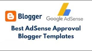 Best blogger templates for adsense approval 2022   Top 10 Best Blogger Templates Free Download