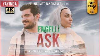 Engelli Aşk  Sinema Filmi  4k Ultra HD