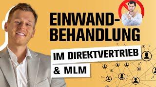 Verkaufstraining Die effektivste Einwandbehandlung im Direktvertrieb & MLM