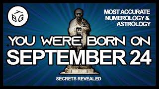 Born on September 24  Numerology and Astrology Analysis