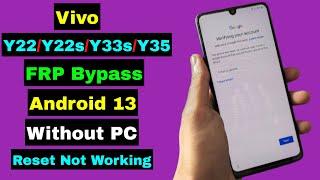 Finally  Vivo Y22Y22SY33Y33SY35 FRP Bypass Android 13 Without PC  TalkBack Not Working Fix