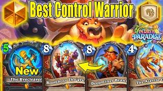 New Buffed Best Control Warrior Deck After nerfs Patch At Perils in Paradise  Hearthstone