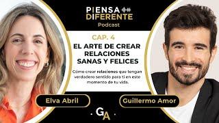 El arte de crear relaciones sanas y felices -  con Elva Abril