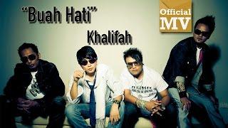 Khalifah - Buah Hati Official Music Video