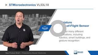 STMicroelectronics VL53L1X Time-of-Flight Proximity Sensor — New Product Brief  Mouser Electronics