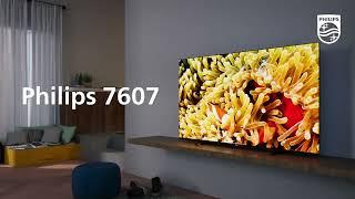 Philips 7607 4K UHD LED Smart TV Pure entertainment.