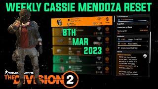 The Division 2 WEEKLY CASSIE MENDOZA RESET TU17 LEVEL 40 March 8th 2023