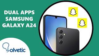 Samsung Galaxy A24 Dual Apps  How to Use Galaxy A24