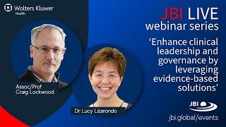 Enhancing clinical leadership and governance with evidence-based solutions