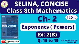 Ch- 2 Exponents Powers Class 8th ICSE  Selina Concise Maths  Exercise 2 B Q 16 to 19