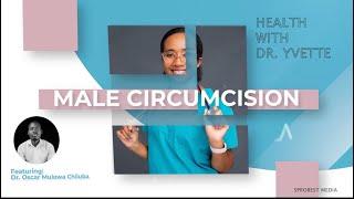 Understanding Male circumcisionMyths facts and Health Perspectives.