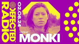 Defected Radio Show Hosted by Monki 02.08.24