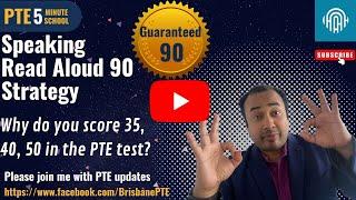 Speaking Read Aloud 90 Strategy - Why do you score 35 40 50 in the PTE test?