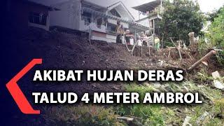 Akibat Hujan Deras Talud 4 Meter Ambrol