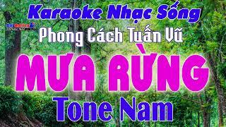 Mưa Rừng Karaoke Tone Nam Nhạc Sống Phong Cách Tuấn Vũ  Karaoke Đại Nghiệp