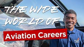 Aviation Career Paths - More Than Just Airlines - Part 1