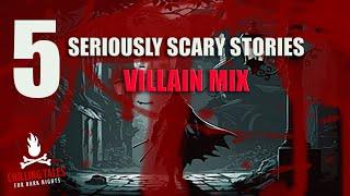 5 Scary Stories ― Villains Mix  Creepypastas Scary Stories
