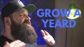 How to grow a YEARD Like a BOSS  Tutorial