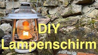 Lampenschirm  für die Sturmlampe - DIY