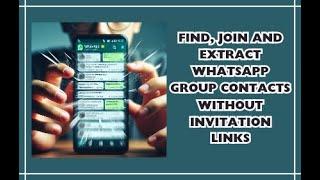 Find and Join WhatsApp Group without invitations link  WA Contact Extractor