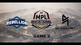 REBELLION vs BLACLIST INTERNASIONAL Playoff Game 2 MPL Invitational