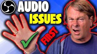 OBS Audio problems? check these 5 things first