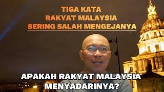Tiga kosakata Melayu-Malaysia yang sering salah dieja oleh rakyat Malaysia  Apakah disadari?