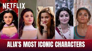 Alia Bhatts 9 MOST ICONIC Roles Ever  Netflix India
