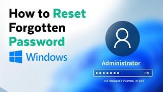 How to Reset Forgotten Password in Windows 10  Without Losing Data