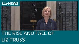 The rise and fall of Liz Truss - Britains shortest-serving PM  ITV News