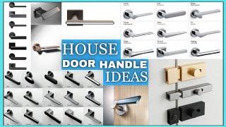 house door handle ideas  modern door handle design  luxury door handle  different door handles