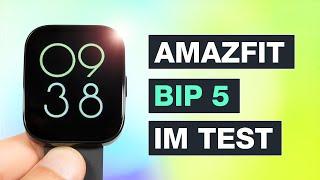 Amazfit Bip 5 Test - Smartwatch Fazit nach 14 Tagen Dauernutzung - Testventure