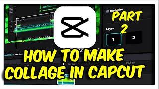 How To Make Collage In CapCut Pc