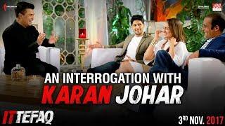 Interrogation with Karan Johar  Sidharth Sonakshi Akshaye  Ittefaq  Releasing Nov 3