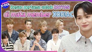 WORLD-CLASS K-DOL Gimana kesan pertama ZAYYAN di mata member XODIAC?