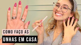 Como FAZER A UNHA em casa SOZINHA  Tutorial