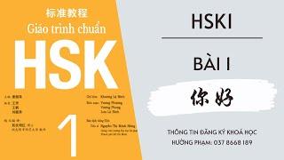 Tiếng Trung 247  Giáo Trình Chuẩn HSK1 - Bài 1 Xin Chào  标准教程 HSK1 - 第一课：你好