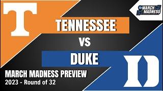 Tennessee vs Duke Preview and Prediction - 2023 March Madness Round of 32 Predictions