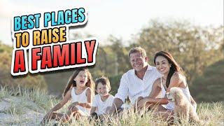 United States - 5 Best Places To Raise A Family In 2021 - The Safest And Most Prosperous