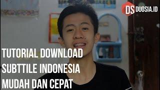 Cara Download Subtitle Indonesia Untuk Film atau Video