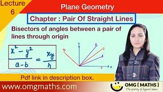 Pair of straight lines  bisectors of angles between pair of lines  #planegeometry #omgmaths