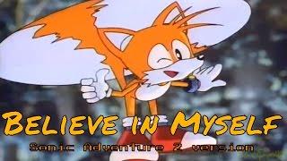 Miles Tails Prower  Believe in Myself SA2 AMV