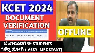 KCET DOCUMENT VERIFICATION 2024BANGALORE KCET DOCUMENT VERIFICATIONHKJKLMRMKANNADARURALSNQ